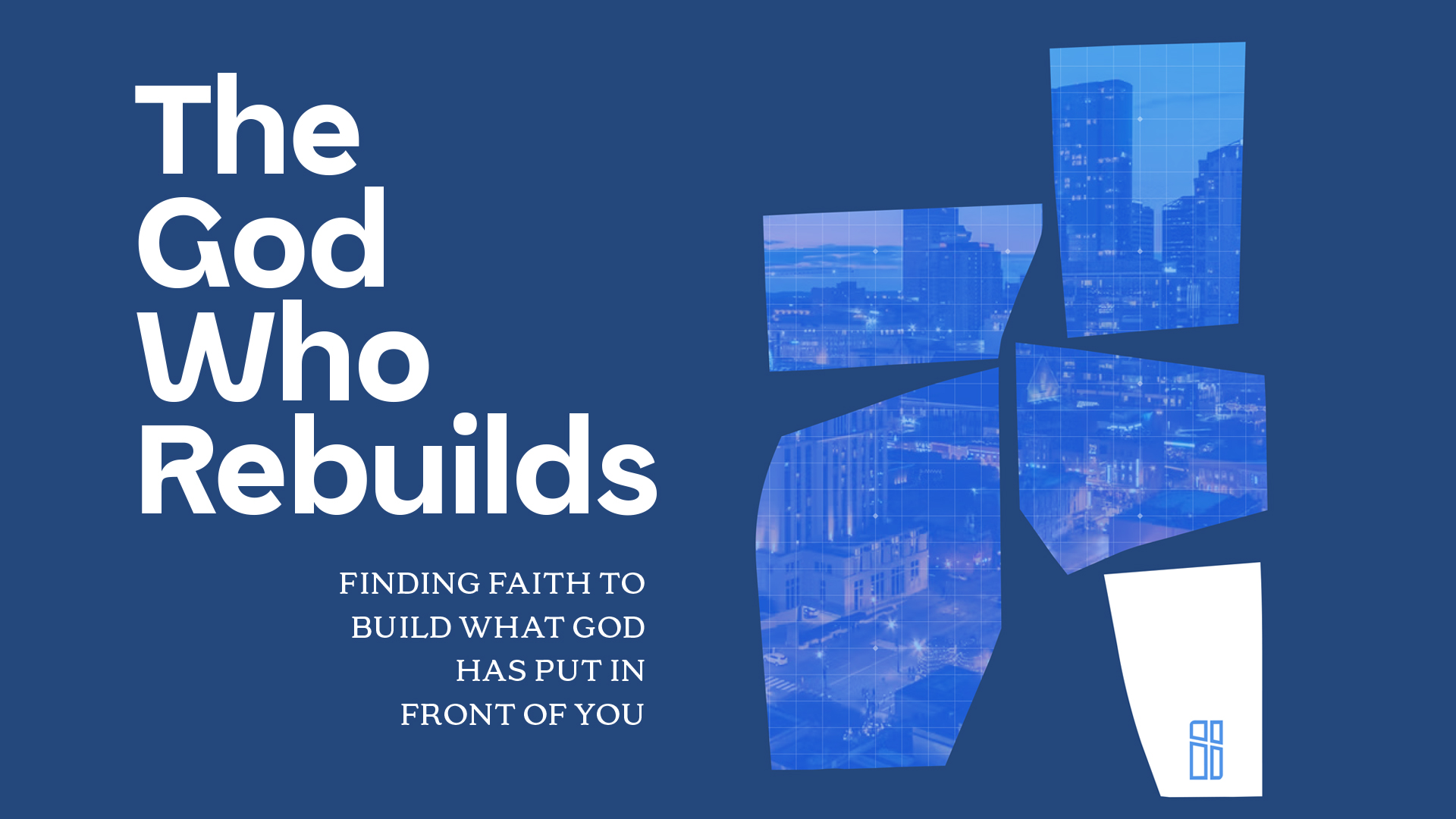 The God Who Rebuilds series artwork